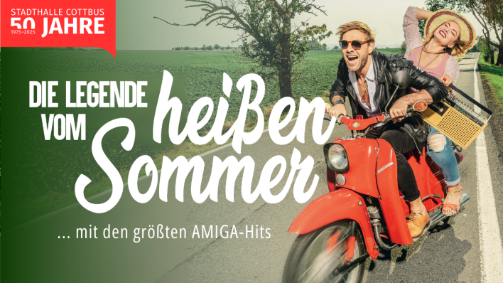 Plakat mit Paar auf einem roten Moped dazu Aufschrift Die Legende vom heißen Sommerine Halle